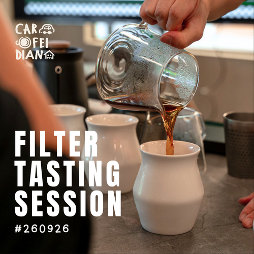 FILTER TASTING SESSION · #260926